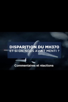 Disparition du MH370: Et si on nous avait menti? Trailer