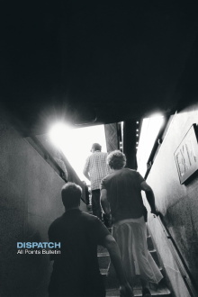 Dispatch: All Points Bulletin Trailer