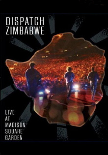 Dispatch: Zimbabwe - Live at Madison Square Garden Trailer