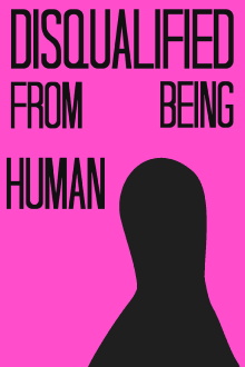 Disqualified From Being Human Trailer