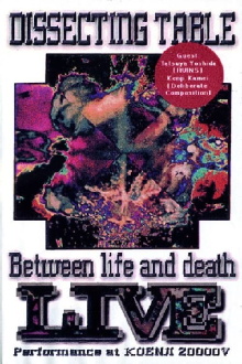 Dissecting Table: Between Life and Death Live Performance Trailer