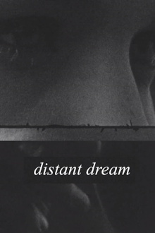 Distant Dream Trailer