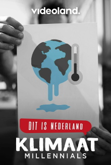 Dit Is Nederland: Klimaatmillennials Trailer