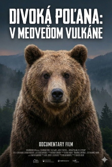 Divoká Poľana: V medveďom vulkáne Trailer