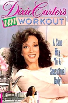 Dixie Carter's Unworkout Trailer
