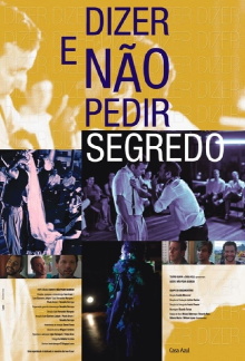Dizer e Não Pedir Segredo Trailer