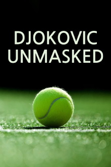 Djokovic Unmasked Trailer