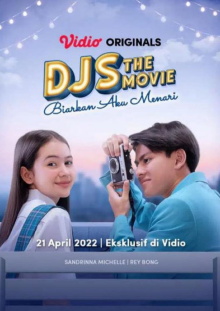 DJS The Movie: Biarkan Aku Menari Trailer