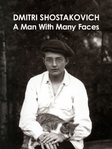 Dmitri Shostakovich: A Man of Many Faces Trailer