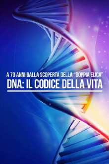 DNA - Il Codice della vita Trailer