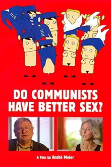 Do Communists Have Better Sex? Trailer