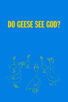 Do Geese See God Trailer