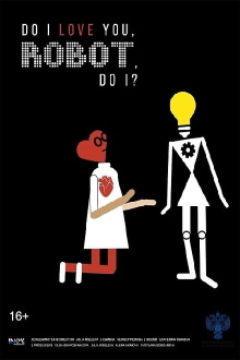 Do I Love You, Robot, Do I Trailer