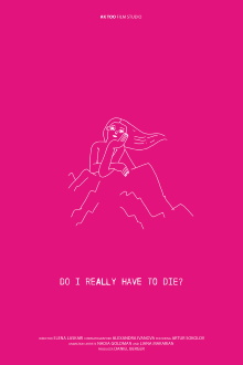Do I Really Have to Die? Trailer
