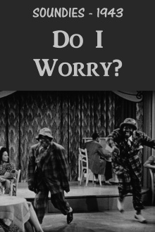 Do I Worry? Trailer