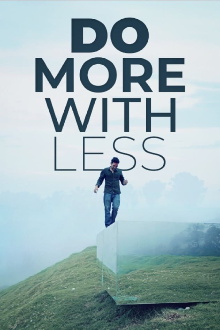 Do More With Less Trailer