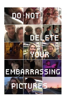 Do Not Delete Your Embarrassing Pictures Trailer
