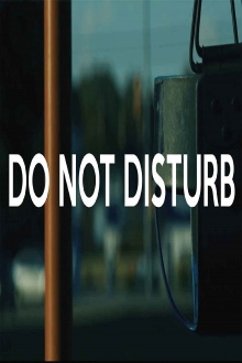 Do Not Disturb Trailer