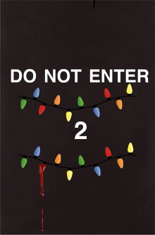 Do Not Enter 2 Trailer