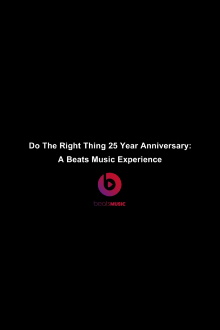 Do The Right Thing 25 Year Anniversary A Beats Music Experience Trailer