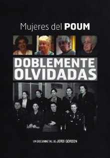 Doblemente Olvidadas: Mujeres del POUM Trailer