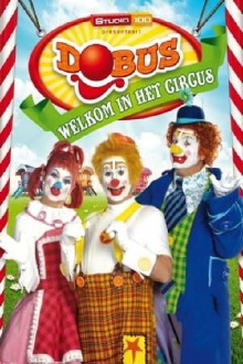 Dobus: Welkom in het Circus Trailer