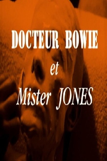 Docteur Bowie et Mister Jones Trailer
