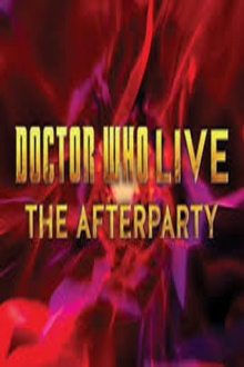 Doctor Who Live: The Afterparty Trailer