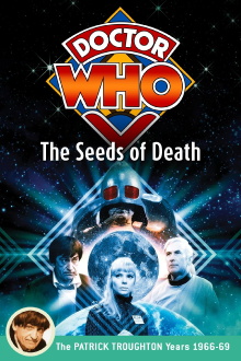 Doctor Who: The Seeds of Death Trailer