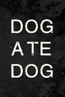 Dog Ate Dog Trailer