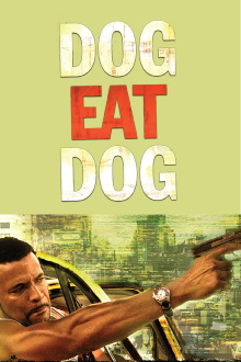 Dog Eat Dog Trailer