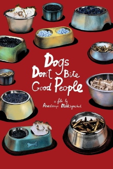 Dogs Don't Bite Good People Trailer