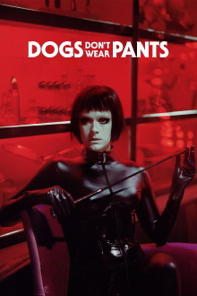 Dogs Don't Wear Pants Trailer