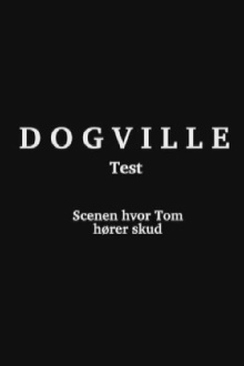 Dogville: The Pilot Trailer