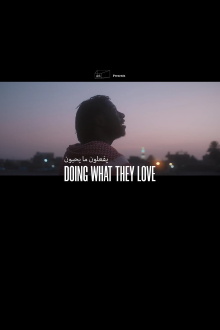 Doing What They Love Trailer