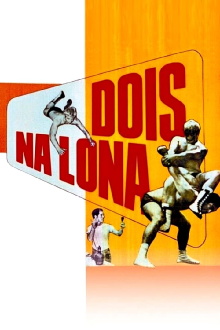 Dois na Lona Trailer