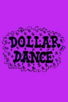 Dollar Dance Trailer