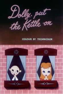 Dolly, Put the Kettle On Trailer