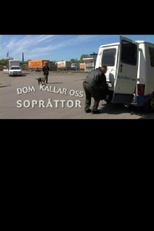 Dom kallar oss sopråttor Trailer