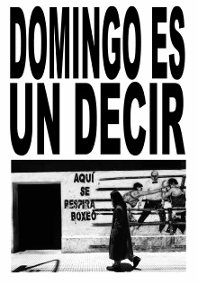 Domingo es un decir Trailer