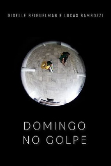 Domingo no Golpe Trailer