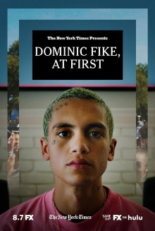 Dominic Fike, At First Trailer