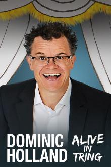 Dominic Holland: Alive in Tring Trailer