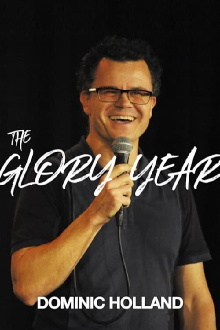 Dominic Holland - The Glory Year Trailer