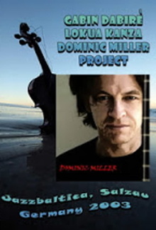 Dominic Miller Project: Live at Jazzbaltica 2003 Trailer