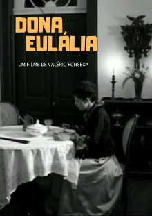 Dona Eulália Trailer