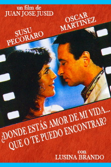 ¿Dónde estás amor de mi vida... que no te puedo encontrar? Trailer