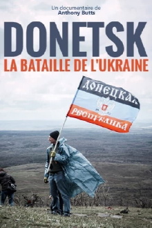 Donetsk: The Battle for Ukraine Trailer