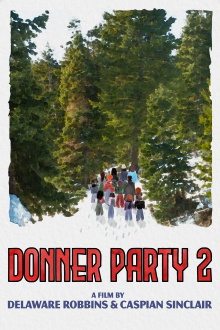 Donner Party 2 Trailer