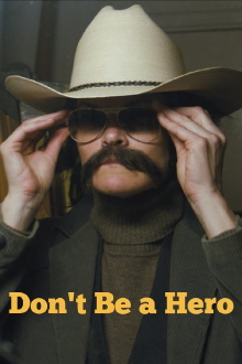 Don't Be a Hero Trailer